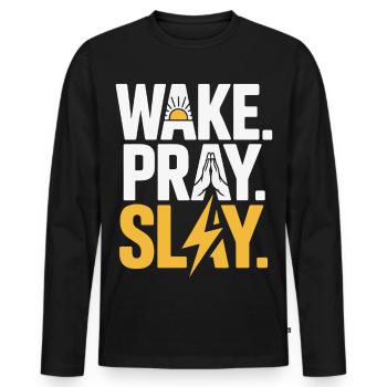 Wake Pray Slay Kraftbotschaft - Männer Premium Bio Langarmshirt - Schwarz - Vorne - Nico (187cm)