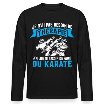 Ich muss nur Karate Karate machen Geschenk Karate - Männer Premium Bio Langarmshirt - Schwarz - Vorne - Nico (187cm)