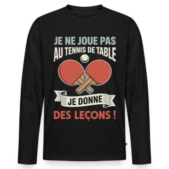 Je ne joue pas au tennis de table humour ping pong - T-shirt manches longues Premium bio Homme - noir - Devant - Nico (187cm)