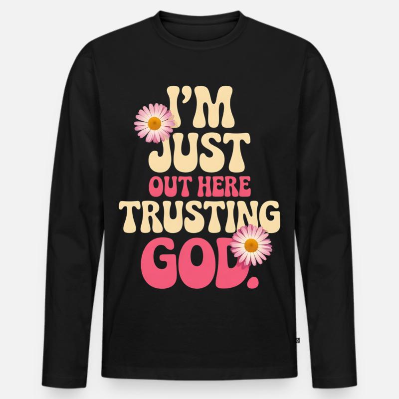 Ich vertraue Gott hier draußen - Männer Premium Bio Langarmshirt - Schwarz