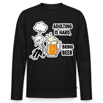 Erwachsensein ist schwer Bier hilft - Männer Premium Bio Langarmshirt - Schwarz - Vorne - Nico (187cm)