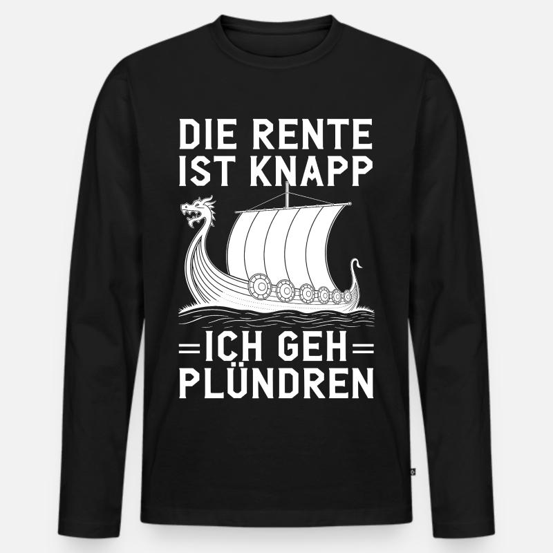 Rente Knapp Wikinger Plünderer - Männer Premium Bio Langarmshirt - Schwarz