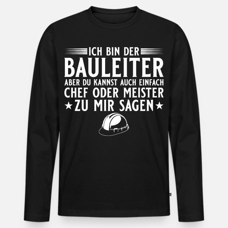 Bauleiter Hausbau Baustelle Chef oder Meister - Men's Premium Organic Long Sleeve Shirt - black