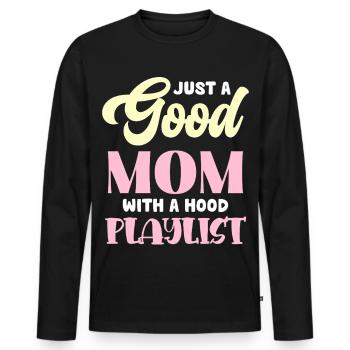 Good Mom Hoodie Playlist - Männer Premium Bio Langarmshirt - Schwarz - Vorne - Nico (187cm)