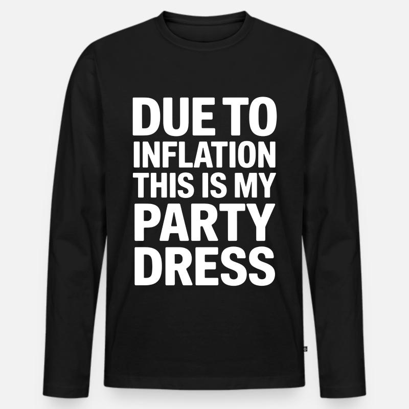 Inflation-Partykleid Spruch - Männer Premium Bio Langarmshirt - Schwarz