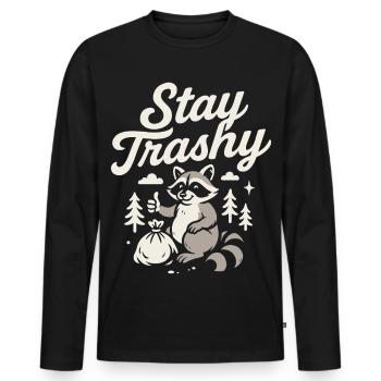 Rester trash raton laveur humour Meme citation t-shirt - T-shirt manches longues Premium bio Homme - noir - Devant - Nico (187cm)