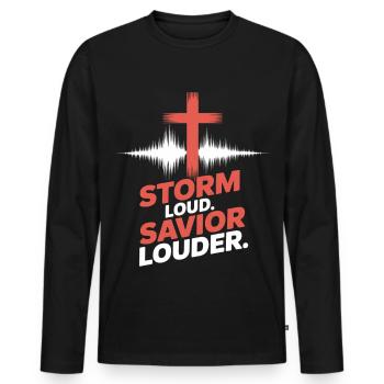 Storm Loud Savior Louder Praise - Men's Premium Organic Long Sleeve Shirt - black - Front - Nico (187cm)