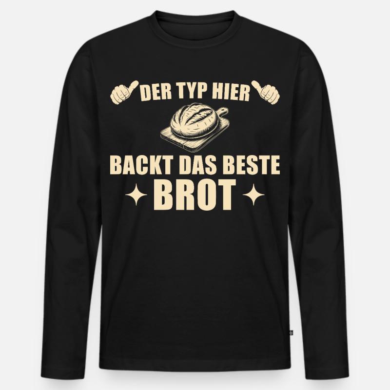 Baking bread - Best baker gift idea - Men's Premium Organic Long Sleeve Shirt - black