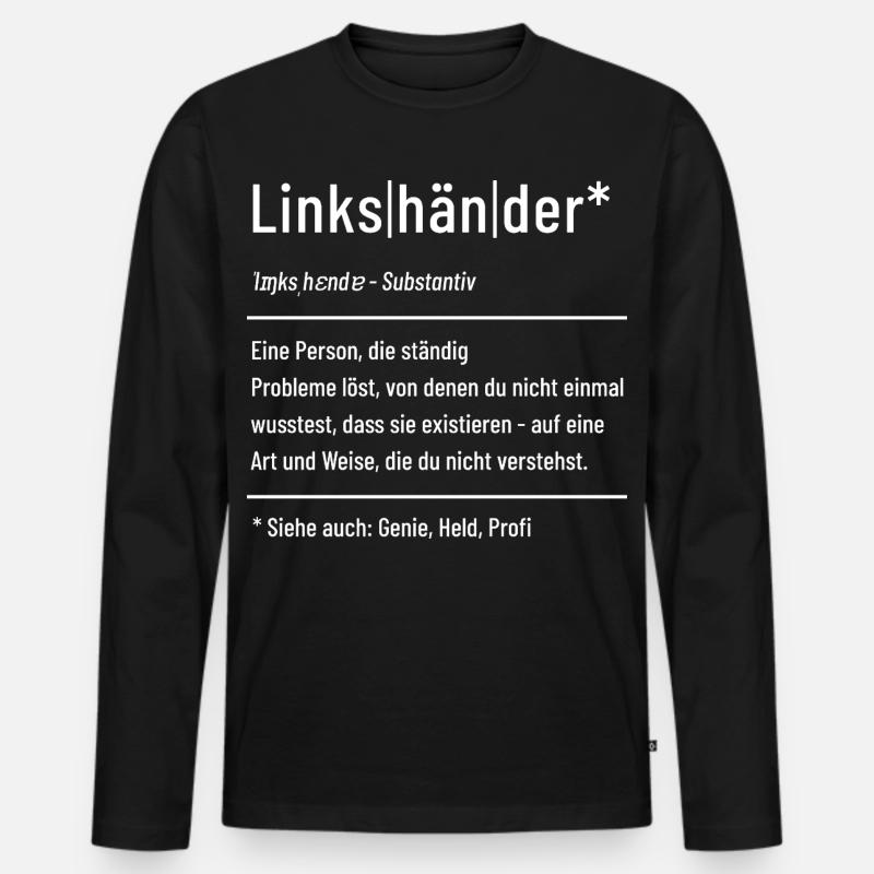Linkshänder - Definition - Lexikon - Männer Premium Bio Langarmshirt - Schwarz