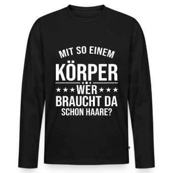 Lustiges Glatzen T-Shirt Humorvoll Spruch - Männer Premium Bio Langarmshirt - Schwarz - Vorne - Nico (187cm)