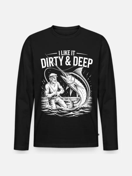 Dirty & Deep – Fun Angler Motif for Men - Men's Premium Organic Long Sleeve Shirt - black