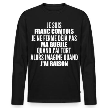 Franc comtois je ferme pas ma gueule franche comté - T-shirt manches longues Premium bio Homme - noir - Devant - Nico (187cm)