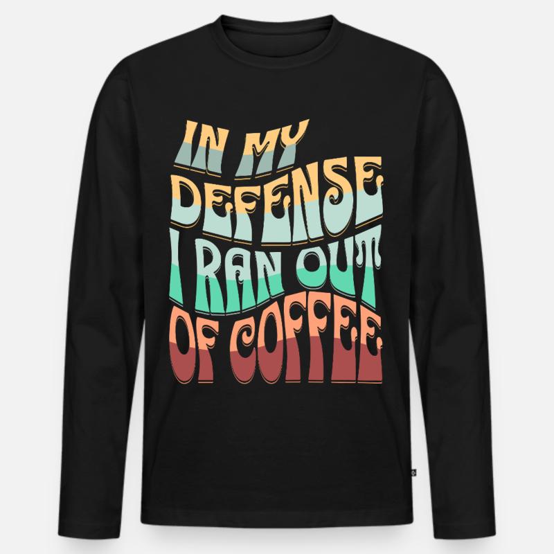 Kaffee Ausrede Spruchdesign - Männer Premium Bio Langarmshirt - Schwarz