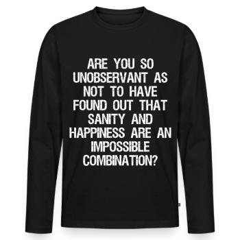 Êtes-vous si peu observateur que vous ne l’avez pas découvert - T-shirt manches longues Premium bio Homme - noir - Devant - Nico (187cm)