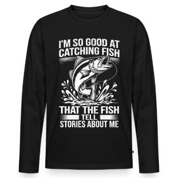 Fishing Angler Fisherman Fish Funny Angler Saying - Men's Premium Organic Long Sleeve Shirt - black - Front - Nico (187cm)