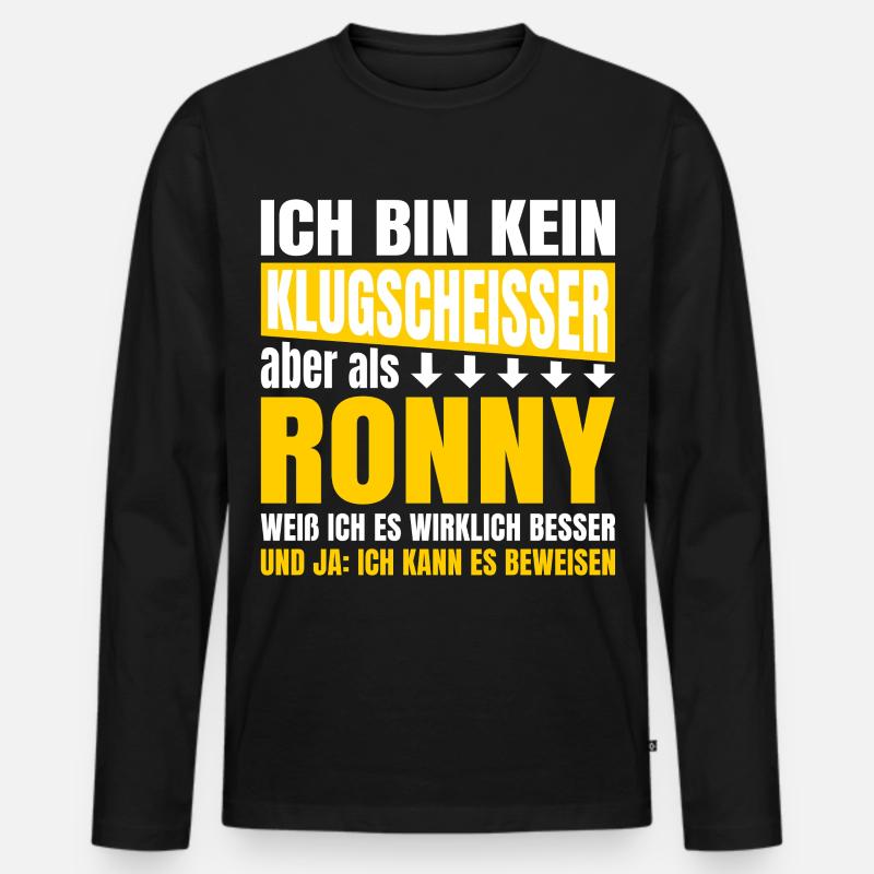 Ich bin kein Klugscheißer Ronny - Männer Premium Bio Langarmshirt - Schwarz