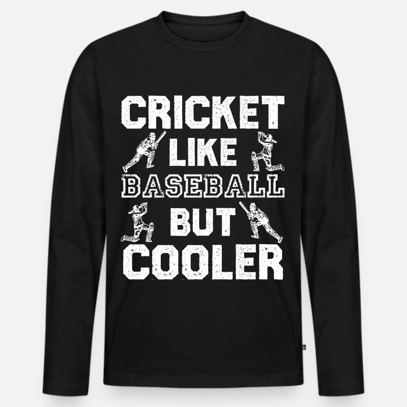 Cricket wie Baseball – Cooler Spruch - Männer Premium Bio Langarmshirt - Schwarz
