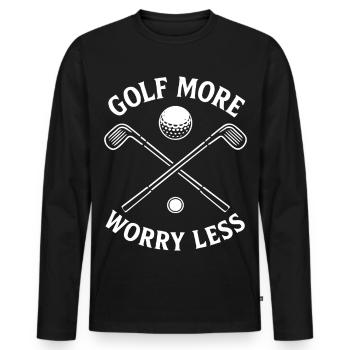 Golf More Worry Less Funny Golf Quote - Men's Premium Organic Long Sleeve Shirt - black - Front - Nico (187cm)