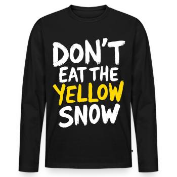 Don't Eat The Yellow Snow - Men's Premium Organic Long Sleeve Shirt - black - Front - Nico (187cm)