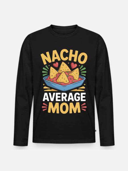 Nacho Durchschnittliche Mama Lustig - Männer Premium Bio Langarmshirt - Schwarz