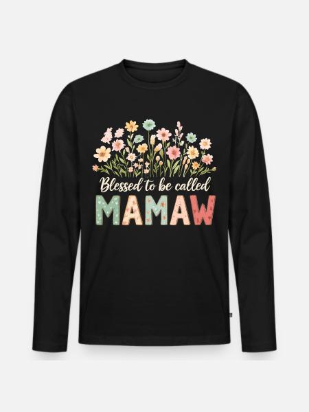 Gesegnet Mamaw genannt zu werden - Men's Premium Organic Long Sleeve Shirt - black