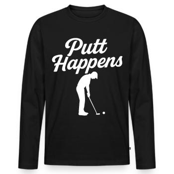 Putt de golf drôle se produit Humour du golfeur - T-shirt manches longues Premium bio Homme - noir - Devant - Nico (187cm)