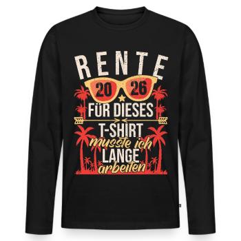 Pension 2026 Pension de retraite des retraités Adieu - T-shirt manches longues Premium bio Homme - noir - Devant - Nico (187cm)