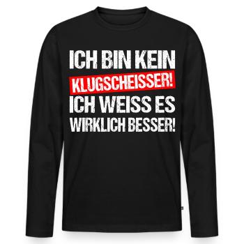 Ich bin kein Klugscheißer ich weiß es wirklich  - Männer Premium Bio Langarmshirt - Schwarz - Vorne - Nico (187cm)