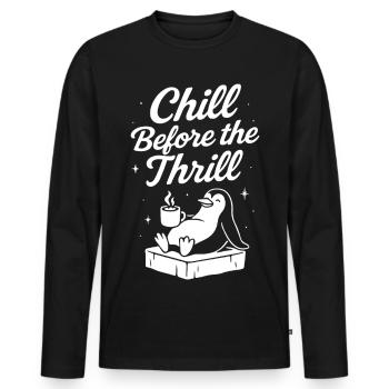 Entspann dich vor dem Nervenkitzel-Pinguin-Spaß-Urlaub - Männer Premium Bio Langarmshirt - Schwarz - Vorne - Nico (187cm)