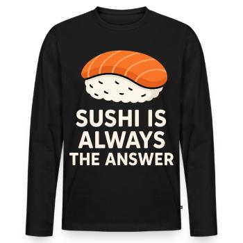 Le sushi est toujours la solution - T-shirt manches longues Premium bio Homme - noir - Devant - Nico (187cm)