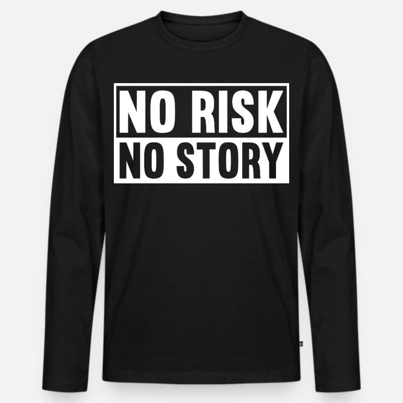No Risk No Story - Männer Premium Bio Langarmshirt - Schwarz