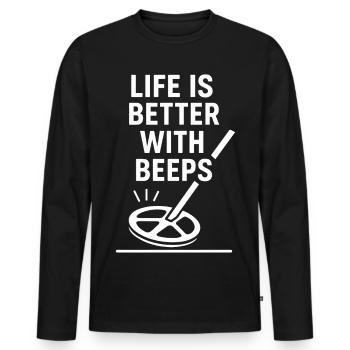 Life Is Better With Beeps Metal Detecting Fun - Men's Premium Organic Long Sleeve Shirt - black - Front - Nico (187cm)