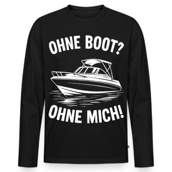 Ohne Boot? Ohne Mich! - Männer Premium Bio Langarmshirt - Schwarz - Vorne - Nico (187cm)