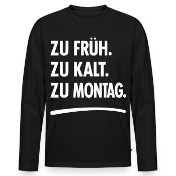 Monday grouch Monday saying - Men's Premium Organic Long Sleeve Shirt - black - Front - Nico (187cm)