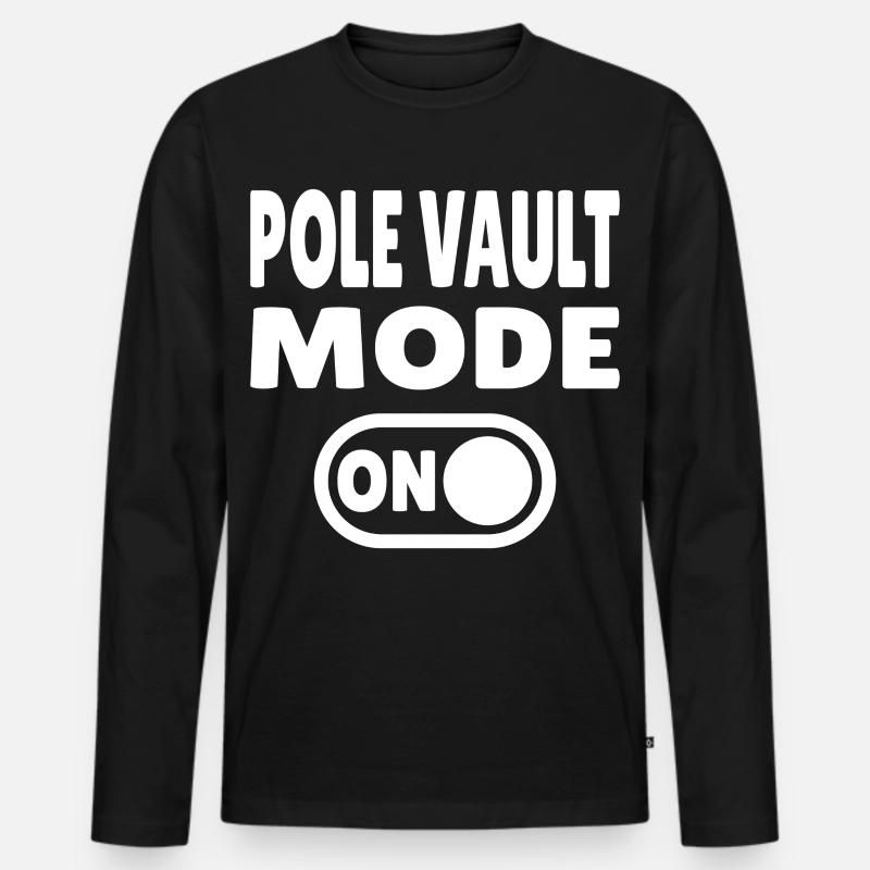 Pole Vault Mode ON – Stabhochsprung - Männer Premium Bio Langarmshirt - Schwarz