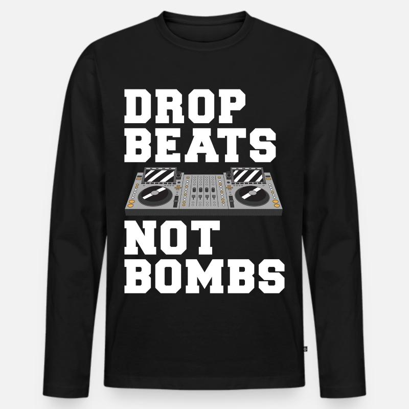 Drop Beats Not Bombs DJ Motto - Männer Premium Bio Langarmshirt - Schwarz