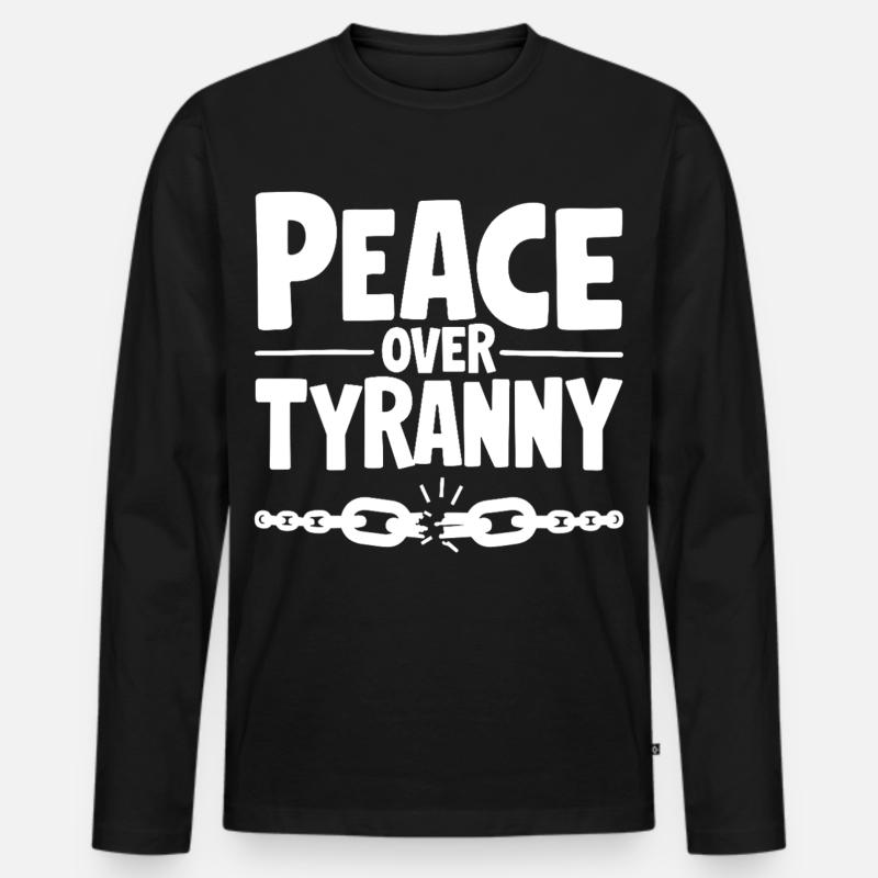 Peace Over Tyranny Kette zerbricht - Männer Premium Bio Langarmshirt - Schwarz