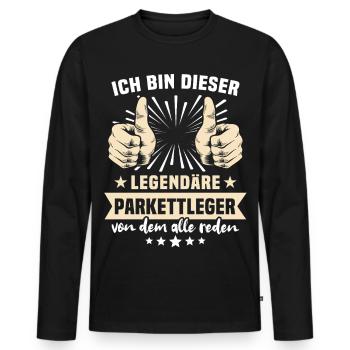 Parkettleger Sprüche - Männer Premium Bio Langarmshirt - Schwarz - Vorne - Nico (187cm)