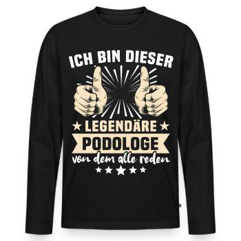 Podiatrist sayings - Men's Premium Organic Long Sleeve Shirt - black - Front - Nico (187cm)