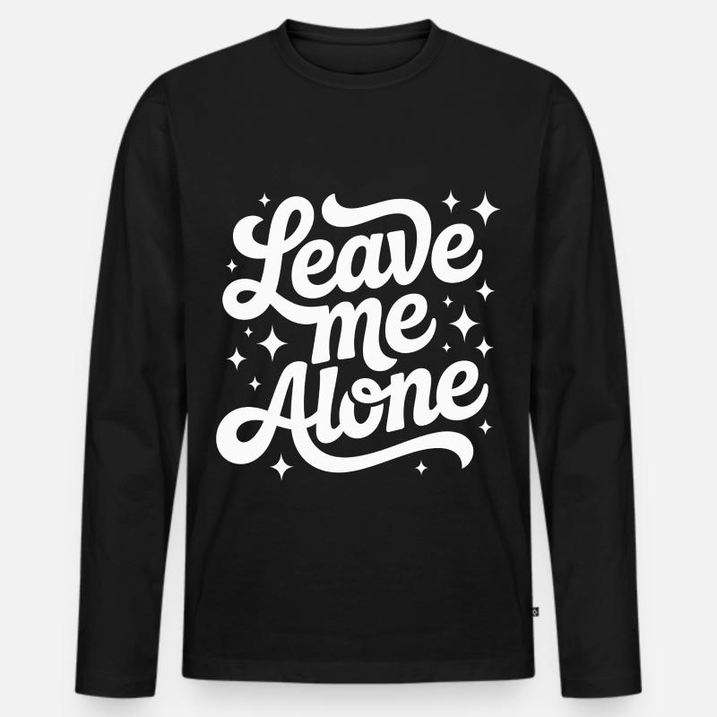 Lass mich in Ruhe - Männer Premium Bio Langarmshirt - Schwarz