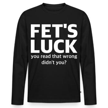 LA CHANCE DE FET Humour faux de frappe | Ambiguë, sarcasme - T-shirt manches longues Premium bio Homme - noir - Devant - Nico (187cm)