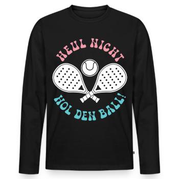 Jeu de padel : NE PLEURE PAS, PRENDS LE BALLON ! Amusement - T-shirt manches longues Premium bio Homme - noir - Devant - Nico (187cm)