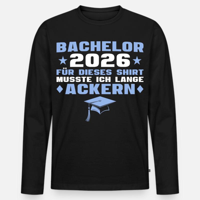 Bachelorprüfung bestanden Bachelor Abschluss 2026 - Männer Premium Bio Langarmshirt - Schwarz