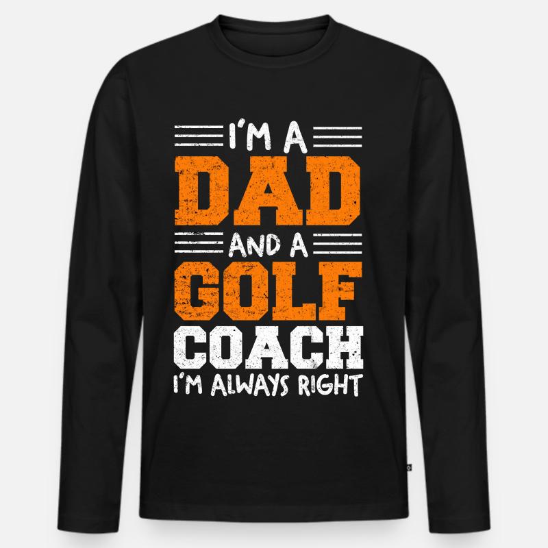 Ich bin Dad und Golf-Coach - Männer Premium Bio Langarmshirt - Schwarz