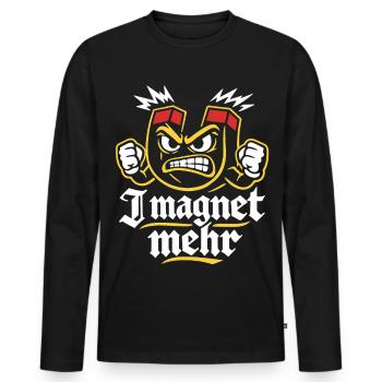 I magnet more | Magnet Pun, Snout Full - Men's Premium Organic Long Sleeve Shirt - black - Front - Nico (187cm)