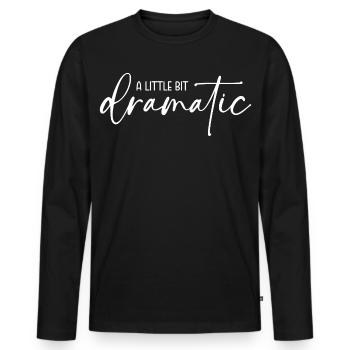 A little bit dramatic - Men's Premium Organic Long Sleeve Shirt - black - Front - Nico (187cm)