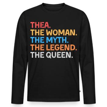 Thea Die Frau Der Mythos Die Legende Die Königin - Männer Premium Bio Langarmshirt - Schwarz - Vorne - Nico (187cm)