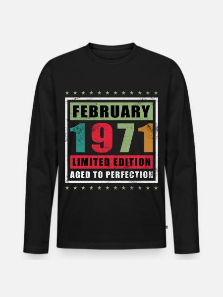 February 1971 birthday February 1971 February - Men's Premium Organic Long Sleeve Shirt - black