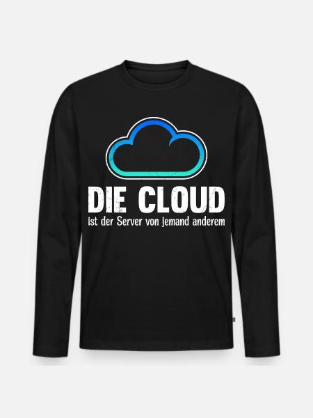 Coder DIE CLOUD IST DER SERVER VON JEMANDE ANDREN - Männer Premium Bio Langarmshirt - Schwarz