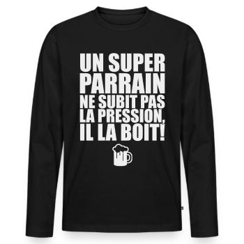 Un super parrain pas de pression il la boit - T-shirt manches longues Premium bio Homme - noir - Devant - Nico (187cm)